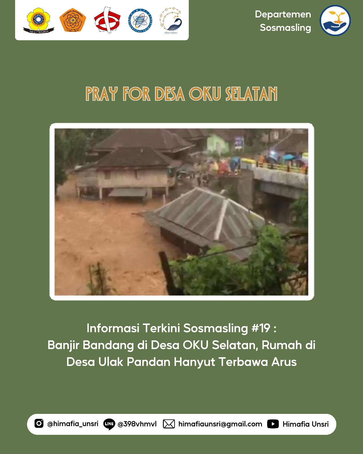 [Informasi Terkini Sosmasling #19: Banjir Bandang di Desa OKU Selatan, Rumah di Desa Ulak Pandan Hanyut Terbawa Arus]